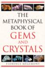 The Metaphysical Book of Gems and Crystals - Book