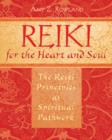 Reiki for the Heart and Soul : The Reiki Principles as Spiritual Pathwork - Book