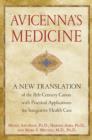 Avicenna'S Medicine : A New Translation of the 11th-Century Canon with Practical Applications for Integrative Health Care - Book