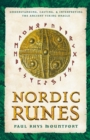 Nordic Runes : Understanding, Casting, and Interpreting the Ancient Viking Oracle - eBook
