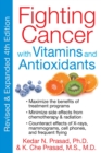 Fighting Cancer with Vitamins and Antioxidants - eBook