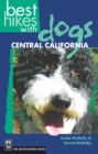 Best Hikes with Dogs Central California - eBook