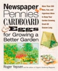 Newspaper, Pennies, Cardboard & Eggs : For Growing a Better Garden - Book