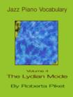 Jazz Piano Vocabulary : Lydian Mode v. 4 - Book