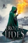 Frozen Tides : A Falling Kingdoms Novel - Book