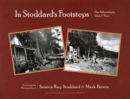 In Stoddard’s Footsteps : The Adirondacks: Then & Now - Book