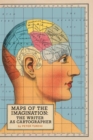 Maps of the Imagination : The Writer as Cartographer - Book