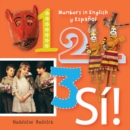 1, 2, 3, S! : Numbers in English y Espaol - Book