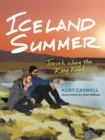 Iceland Summer : Iceland Summer: Travels along the Ring Road - Book