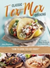 Classic Tex-Mex Cooking - Book