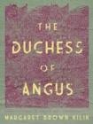 The Duchess of Angus - Book