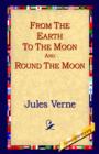 From the Earth to the Moon and Round the Moon - Book