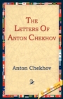 The Letters of Anton Chekhov - Book