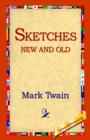 Sketches New and Old - Book
