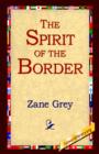 The Spirit Of The Border - Book