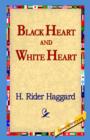 Black Heart and White Heart - Book
