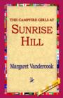 The Camp Fire Girls at Sunrise Hill - Book