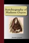 Autobiography of Madame Guyon - Book