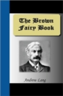 The Brown Fairy Book - Book