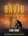Lessons From David Study Guide : How to be a Giant Killer - Book
