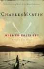 When Crickets Cry - Book