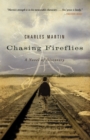 Chasing Fireflies : A Novel of Discovery - Book