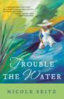 Trouble the Water - Book