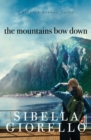 The Mountains Bow Down - Book