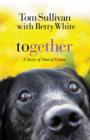 Together : A Story of Shared Vision - Book