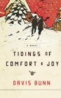 Tidings of Comfort and   Joy : A Classic Christmas Novel of Love, Loss, and Reunion - Book