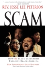 Scam : How the Black Leadership Exploits Black America - Book