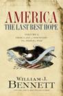 America: The Last Best Hope (Volume I) : From the Age of Discovery to a World at War - Book