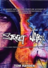 Street Wars : Gangs and the Future of Violence - Book