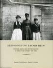 Rediscovering Jacob Riis : Exposure Journalism and Photography in Turn-of-the-century New York - Book