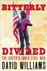 Bitterly Divided : The South's Inner Civil War - Book