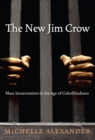 The New Jim Crow - Book