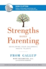 Strengths Based Parenting : Developing Your Children's Innate Talents - Book