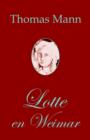 Lotte En Weimar (Romano de Thomas Mann En Esperanto) - Book