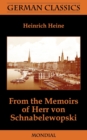 From the Memoirs of Herr Von Schnabelewopski (German Classics) - Book