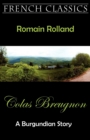 Colas Breugnon (a Burgundian Story) - Book