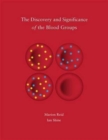 The Discovery and Significance of the Blood Groups - Book