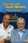 Conversations With Coach Wooden : On Baseball, Heroes, and Life - Book