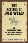 The Revenge of Joe Wild - eBook