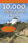 10,000 Steps a Day in L.A. : 52 Walking Adventures - eBook
