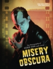 Misery Obscura : The Photography of Eerie Von (1981-2006) - Book