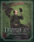 Wondermark Volume 3: Dapper Caps And Pedal-copters - Book