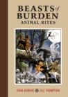 Beasts Of Burden: Animal Rites - Book