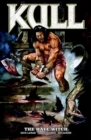 Kull Volume 2: The Hate Witch - Book