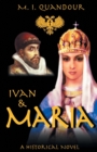Ivan & Maria : Story of Ivan the Terrible and Maria Temruko - Book