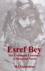 The Circassian Lawrence : Esref Bey - Book